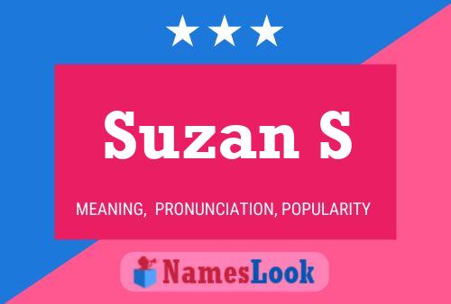 Suzan S 名字海报