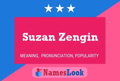 Suzan Zengin 名字海报