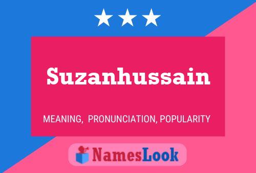 Suzanhussain 名字海报