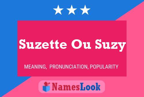 Suzette Ou Suzy 名字海报