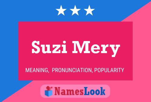 Suzi Mery 名字海报