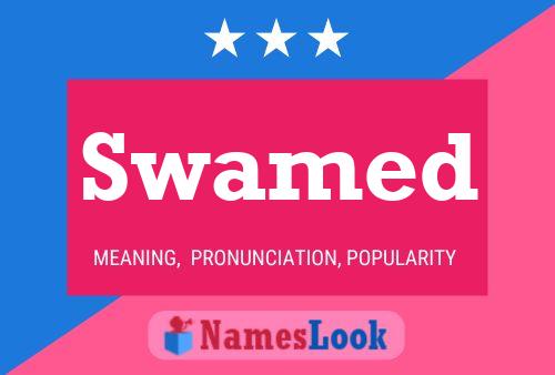 Swamed 名字海报