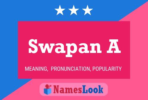 Swapan A 名字海报