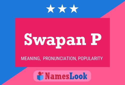 Swapan P 名字海报