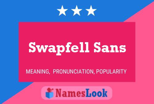 Swapfell Sans 名字海报