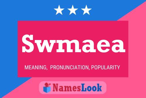 Swmaea 名字海报