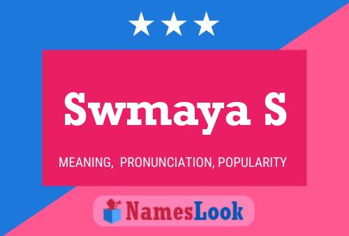 Swmaya S 名字海报