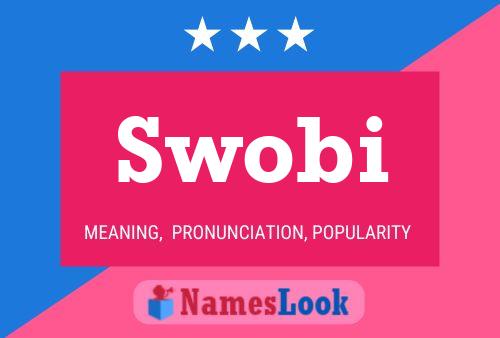 Swobi 名字海报