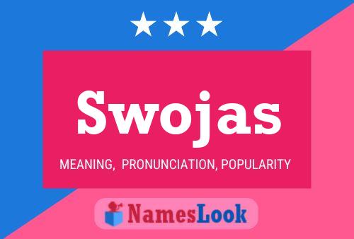 Swojas 名字海报