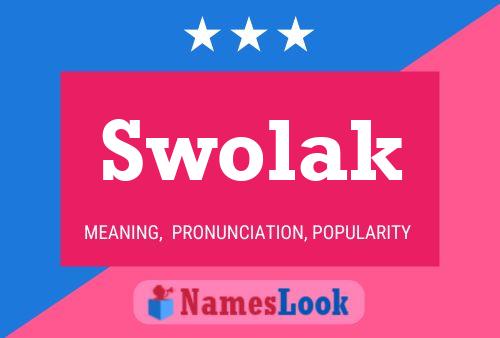 Swolak 名字海报