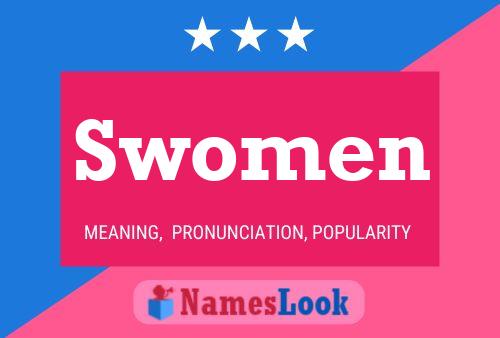 Swomen 名字海报