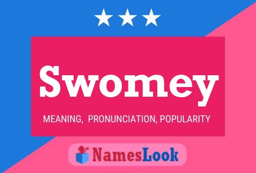 Swomey 名字海报