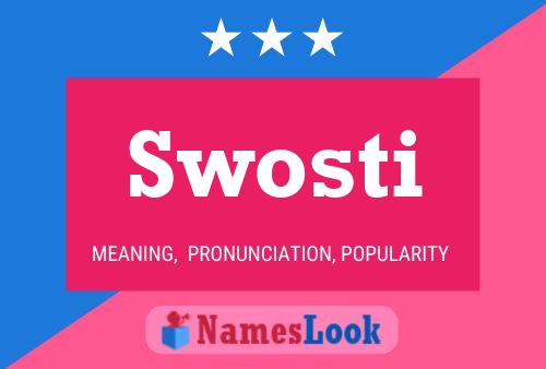 Swosti 名字海报