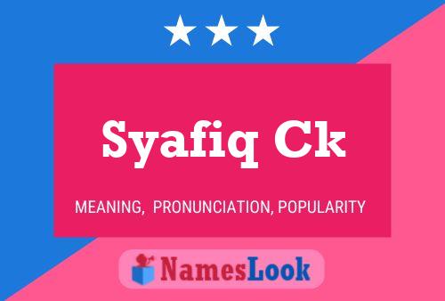 Syafiq Ck 名字海报