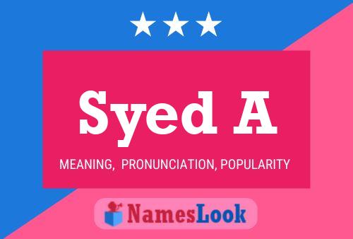 Syed A 名字海报