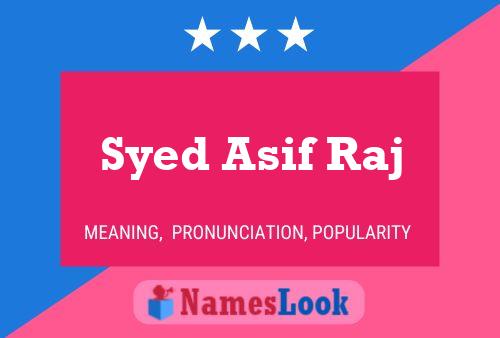 Syed Asif Raj 名字海报