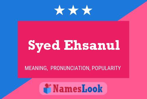 Syed Ehsanul 名字海报