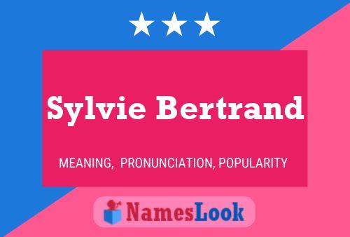 Sylvie Bertrand 名字海报