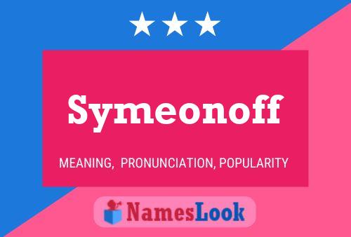 Symeonoff 名字海报