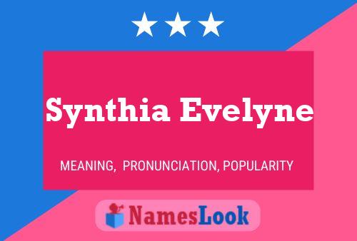 Synthia Evelyne 名字海报