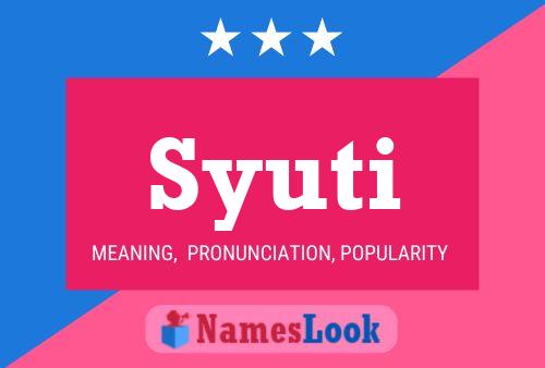 Syuti 名字海报