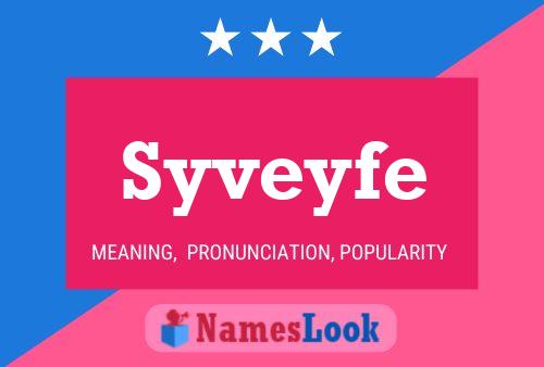 Syveyfe 名字海报