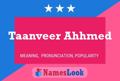 Taanveer Ahhmed 名字海报