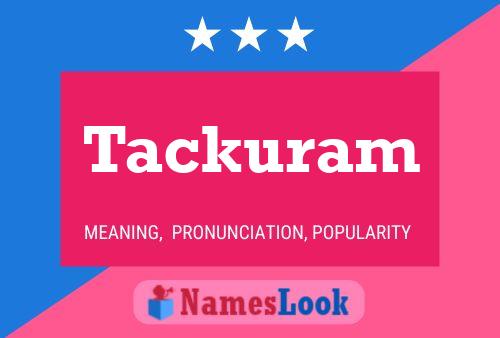 Tackuram 名字海报