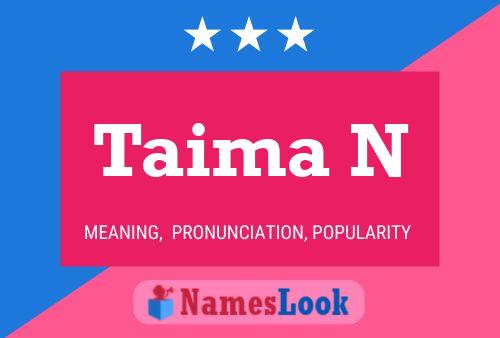 Taima N 名字海报