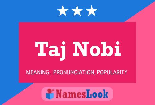 Taj Nobi 名字海报