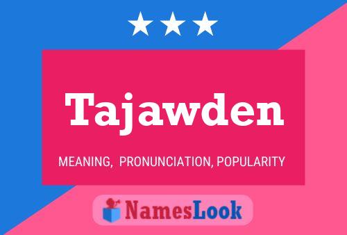 Tajawden 名字海报