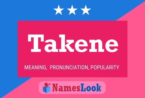 Takene 名字海报