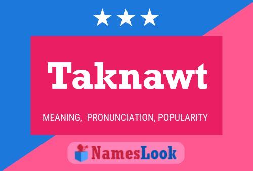 Taknawt 名字海报