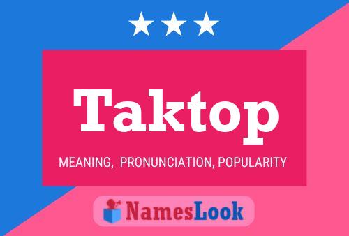 Taktop 名字海报