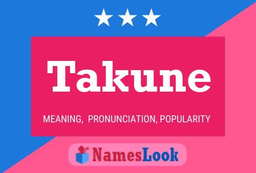 Takune 名字海报