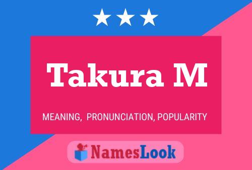 Takura M 名字海报