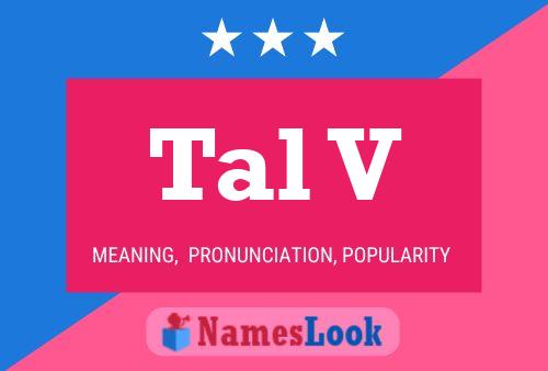 Tal V 名字海报