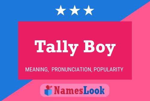 Tally Boy 名字海报