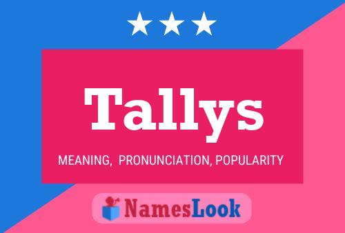 Tallys 名字海报