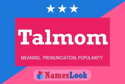 Talmom 名字海报