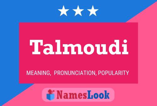 Talmoudi 名字海报