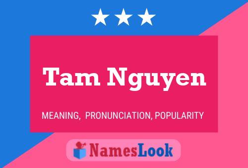 Tam Nguyen 名字海报