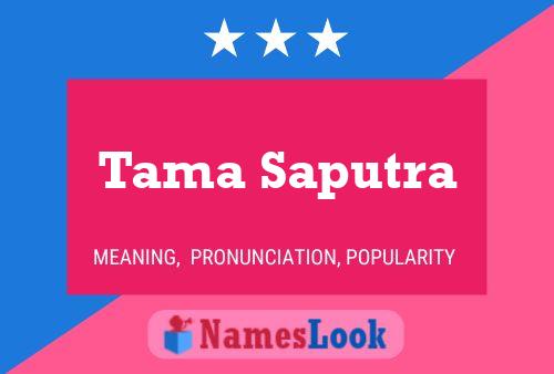 Tama Saputra 名字海报