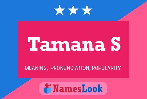 Tamana S 名字海报