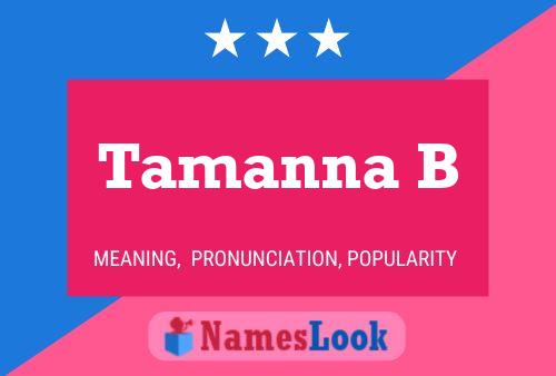 Tamanna B 名字海报