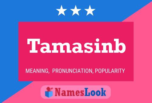 Tamasinb 名字海报