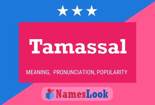 Tamassal 名字海报