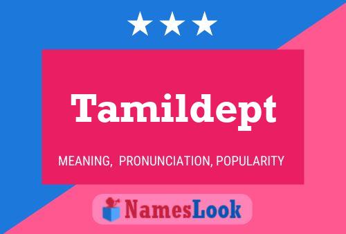 Tamildept 名字海报