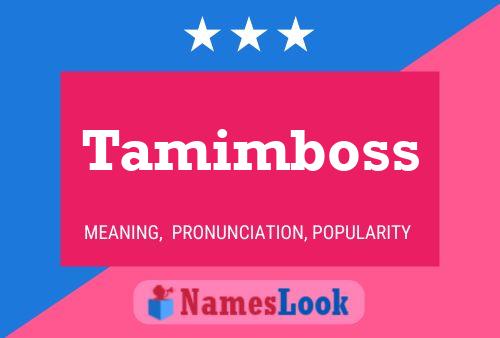 Tamimboss 名字海报