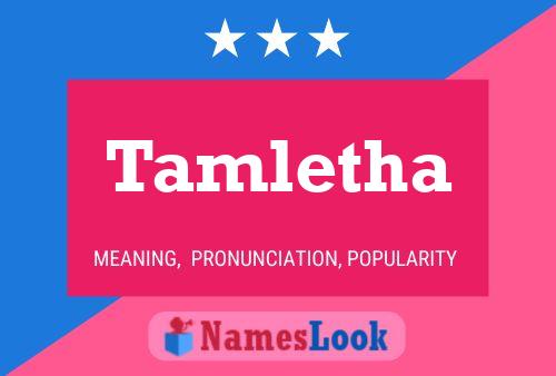 Tamletha 名字海报